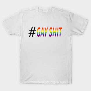 #GAY T-Shirt